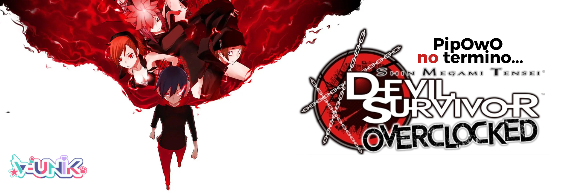 Review – PipOwO no termino… Shin Megami Tensei: Devil Survivor Overclocked